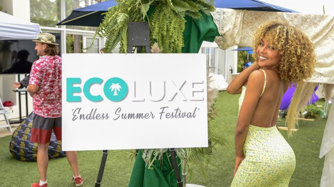 Debbie Durkin's ECOLUXE Endless Summer Festival